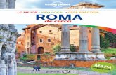 Para llegar al corazón de la ciudad LO MEJOR ROMA...XCena en restaurante caro: 45-150 € XEntrada de ópera: 17-150 € XTaxi por el centro: 10-15 € Webs Turismo Roma () Web oficial