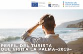 PERFIL DEL TURISTA QUE VISITA LA PALMA 2019...eligieron La Palma como isla de mayor estancia en 2019, había visitado previamente la isla. El 8,5% de los turistas mayores de 15 años