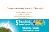 Financiamiento y Cambio Climatico - UNAM · Conclusiones: • Tres mensajeshan) sido)discudos : • La consistenciadel)mensaje)scienﬁco la)necesidadde)MiSgary) adaptaren) connecon
