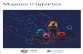 Mujeres migrantesinadi.gob.ar/contenidos-digitales/wp-content/uploads/...Fotos: M. Luz Espiro Un prisma para mirar las migraciones africanas Las migraciones contemporáneas, con su