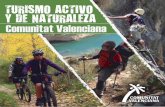 Comunitat ValencianaTURISMO ACTIVO Y DE NATURALEZA ...activo.comunitatvalenciana.com/sites/default/files/2019-01/turismo_activo_es.pdfUn total de 22 parques naturales repartidos entre
