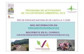Programa actividades Voluntariado Ambiental 2016 [Modo de ... · Monumento Natural Las Médulas Parque Natural de Babia y Luna. ZONAS DE ACTUACIÓN DE LA PROGRAMACIÓN DE ACTIVIDADES