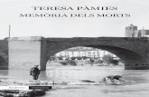 SEGELL Empúries COL·LECCIÓ TERESA PÀMIES FORMAT€¦ · A Memòria dels morts, Teresa Pàmies va entreteixir esplèn-didament el seu talent d’escriptora i el seu testimoniatge