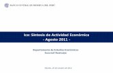 Ica: Síntesis de Actividad Económica - Agosto 2011 · Martes, 25 de octubre de 2011 Departamento de Estudios Económicos Sucursal Huancayo. 2 ... Orientado al mercado interno 1
