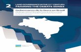 Gobernanza de la tierra en Brasil - Unespdocs.fct.unesp.br/grupos/nera/ltd/governanza_tierra_brasil-bmf_caw_… · despojados de sus tierras y formas de vida tradicionales. Este trabajo