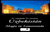 IV expedición Tu Aventura Uzbekistán€¦ · 3 El portal de viajes Tu Aventura () organiza su IV expedición, esta vez, hacia un destino muy especial: Uzbekistán. Tras recorrer