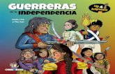 Guerreras · 2020-07-24 · Guerreras de la Independencia ... Martín Miguel de Güemes, Túpac Amaru, Túpac Katari y Simón Bolívar) que generaron sus estrategias y luchas de la