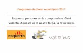 Programa electoral municipals 2011 Esquerra, persones amb ...locals.esquerra.cat/documents/butlletins/caldesmalavella-progcaldes… · Posarem a disposició de la gent gran la totalitat