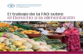 El trabajo de la FAO sobre el Derecho a la …El Consejo Nacional de Seguridad Alimentaria, Sobe-ranía y Nutrición en Timor-Leste facilitó la adopción de medidas de gobernanza