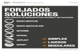 Español FORJADOS SOLUCIONES - Geoplast · 2019-10-02 · para forjados aligerados monodireccionales. Pág. 28 SKYRAIL Sistema para aligerar forjados monodireccionales de intradós