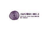 Sumário - Amazônia DOC.6 · Muestras Paralelas 48 Sesiones Especiales 68 Seminario 74 Sessão de Abertura 10 Júri Oficial 12 Premiação 16 ... amarras, estigmas e ... minha imensa