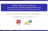 SISAL: Algoritmo de selección secuencial de variables ...r-es.org/3jornadasR/pdfs/5_Sanz_Garcia.pdf · Introducción Índice 1 Introducción 2 Objetivos 3 Base teórica del algoritmo