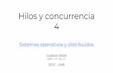 Sistemas operativos y distribuidosgd/soyd/clasesgus/04-HilosyConcurrencia.pdf · contenga múltiples hilos de control. Es importante en los sistemas multicore identiﬁcar tareas