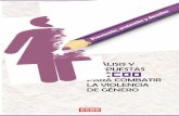 ANÁLISIS Y PROPUESTAS DE PARA COMBATIR LA ......la violencia de género y en la Ley Orgánica 3/2007 para la igualdad efectiva de mujeres y hombres. Con carácter general, los libros