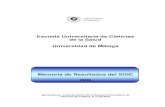 Memoria de Resultados de SGIC - EUCCS - 2009 · Memoria de Resultados del SGIC 2009 Escuela Universitaria de Ciencias de la Salud, Universidad de Málaga 3 • Se informa de la publicación