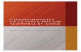 Condicionantes de la Chile · un 86% en el plebiscito de 1988 y la posterior elección presidencial de 1989, hasta el 44% en la segunda vuelta presidencial de 20131. 1 Es importante