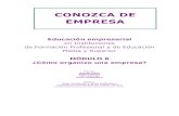 CONOZCA DE EMPRESAprofejuandotcom.files.wordpress.com/2020/04/modulo-6.pdfSeguidamente, utilizar el estudio de caso del EJERCICIO 1 como ejemplo de una persona que crea una empresa