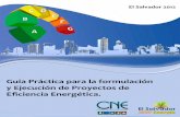 Eficiencia Energética 1 - estadisticasestadisticas.cne.gob.sv/wp-content/uploads/2017/09/guia...El Fondo de Desarrollo Productivo (FONDEPRO) es una iniciativa del Gobierno de El Salvador,