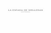 LA ESPADA DE WELLERANbibliotecadigital.tamaulipas.gob.mx/archivos/descargas/11f8d24e1_… · por tres caballos de bronce que conducía la figura alada de la Fama y tras ella, en el