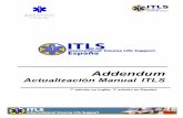 Addendum Actualización Manual ITLSitls.es/files/Addendum_7a_ed_ITLS_espanol_F.pdf · 2014-02-19 · Las actualizaciones contenidas están distribuidas por capítulos siguiendo el