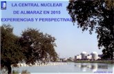 Experiencias y perspectivas C.N. Almaraz · 2016-03-08 · UNIDAD I UNIDAD II OBJETIVO RESULTADO OBJETIVO RESULTADO Energía Neta 8.602 GWh 8.439 GWh 7.688 GWh 7.636 GWh Factor de