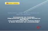 Catálogo de publicaciones de la Administración …...Direcciones de contacto y datos útiles Carta de Servicios - Consejería de Trabajo, Migraciones y Seguridad Social Bélgica,