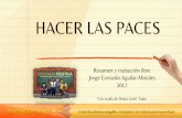 HACER LAS PACES - Docencia Positiva · HACER LAS PACES Resumen y traducción libre Jorge Everardo Aguilar-Morales E s un modelo de intervenciones educativas basadas en la mejor evidencia