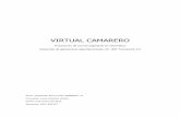 VIRTUAL CAMARERO - UOCopenaccess.uoc.edu/webapps/o2/bitstream/10609/11884/10/... · 2017-10-09 · PFC– Virtual Camarero Sebastián Roca Costa Memoria final Enero 2012 7 1. Introducción