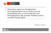 MEF | Gobierno del Perú - Directiva para los Programas … · 2016-09-26 · (PEI) Administración ... asocia al avance en las metas del o los PP relacionados al mismo su logro no