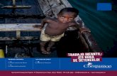 TRABAJO INFANTIL “LA CASA DE DIOS” DE DETENERLO! 3 10 8 · DE DETENERLO! TRABAJO INFANTIL — 3 Los niños esclavos de Ghana — 8 La cadena de la esclavitud “LA CASA DE DIOS”