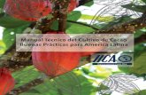 Manual Técnico del Cultivo de Cacao Prácticas ... - Inicio · Maroto Arce, Steven IV. Delgado López, Tanya V. Montoya López, Paola VI. IICA VII. Título AGRIS DEWEY F01 663.74.