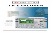 TV Explorer - ariston.es · 2007-03-07 · TV EXPLORER · El TV EXPLORERha sido diseñado para la instalación, mantenimiento y monitorización de los sistemas de TV terrestre, satélite