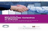 Curso Online de Negociación Colectiva...6 Formación E-Learning Negociación Colectiva en empresas 2.2. La estructura de la negociación colectiva: 2.2.1. Instrumentos para establecer