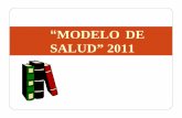 MODELO DE SALUD” 2011uvsalud.univalle.edu.co/pdf/plan_desarrollo/luistafur.pdf · ASEGURAMIENTO Es un conjunto de seguros regulados por el Estado y financiados con contribuciones