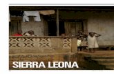 SIERRA LEONA - WordPress.com · 2011-01-13 · Sierra Leona ha estado de moda gracias a Hollywood. Fueron necesarios un ac-tor de postín y varias nominaciones a los Oscar para que