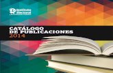 CATÁLOGO CatÁlogo de DE PUBLICACIONES 2014 · CATÁLOGO DE PUBLICACIONES Florencia 2370, colonia Italia Providencia, C.P. 44648, Guadalajara, Jalisco 2014 (33) 3641•4507/09/18,