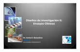 Diseños de investigación II: Ensayos Clínicosbvsper.paho.org/videosdigitales/matedu/2012investigacion...Diseños de Ensayos Clínicos • a. Investigación clínica: Aspectos básicos