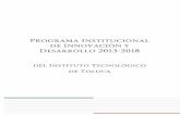 Programa Institucional de Innovación y Desarrollo 2013-2018toluca.tecnm.mx/wp-content/uploads/2016/04/PIID... · Programa Institucional de Innovación y Desarrollo 2013 - 2018 .