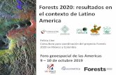 Forests 2020: resultados en el contexto de Latino Americaamericasgeospatialforum.org/2019/en/ppt/Forests-2020-proyecto-res… · estados en Mexico (SAMOF- CONAFOR) •Elaboración