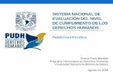 Presentación de PowerPoint...2018/09/14  · de la plataforma informática (Data Crunchers + CCUD-UNAM) Desarrollo de software para manejo de datos (PUDH) Recepción y seguimiento