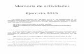 Memoria de actividades Ejercicio 2015 - integra-tgd.comintegra-tgd.com/wp-content/uploads/2016/03/memoria-2015.pdf · Preparamos un mural de fotos mostrando las diversas actividades