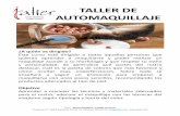 TALLER DE AUTOMAQUILLAJE - jatier.com · jatier, Escola d’Estètica i Imatge Personal C/València 277, 08009 Barcelona Tel 933 171 039 Movil: 608 502 837 info@jatier.com TALLER