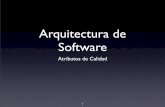 Arquitectura de Softwareisis3702/...arquitectónicas para favorecer atributos de calidad Arquitectura de Software - Notas de Clase Dario Correal 2 Atributos de Calidad • ...