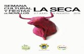 LA SECA - Ayuntamiento de La Secaayuntamientolaseca.com/wp-content/uploads/2018/07/... · Exposición de la maqueta de la Plaza de Toros de La Seca y edificios de la Plaza de España,