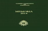 Memoria 2014 - Consejo Consultivo de Andalucía · Consejo Consultivo de Andalucía Plaza de Bibataubín, s/n. Granada Tlf. 958 02 93 00. Fax: 958 02 93 20 ... Es de justicia mostrar