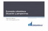 Economía colombiana Situación y perspectivas · Economía colombiana Situación y perspectivas Mauricio Reina Cali, 23 de agosto de 2011 . Contenido ! Crisis de la economía mundial