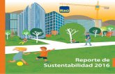 Reporte de Sustentabilidad 2016 · 3 Para más información sobre nuestra cultura corporativa, revisar el capítulo 2 del presente reporte: “Cultura, mérito y desarrollo”. El