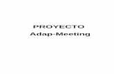 PROYECTO Adap-Meeting€¦ · Proyecto Adap-Meeting / Aspace Gipuzkoa 2013 Pág. 3 de 29 Edades Usuarios CAD (Al 31.12.2012) 15 14 9 7 9 2 5 4 8 6 5 2 6 4 12 2 3 1 3 8 4 12 9 12 0