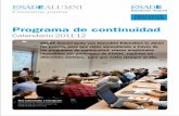Creixem junts Programa de continuidad Calendario 2011-12itemsweb.esade.edu/webalumni/docs/Calendario... · Programa de continuidad Calendario 2011-12 EXECUTIVE EDUCATION ESADE Alumni