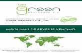 BE GREEN RECICLAJE S.L.€¦ · BE GREEN RECICLAJE S.L., empresa valenciana (Spain), tiene el honor de ser el distribuidor oficial en España, Andorra y Portugal de las máquinas
